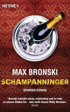 Schampanninger de Max Bronski