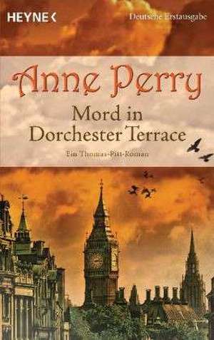 Mord in Dorchester Terrace de Anne Perry