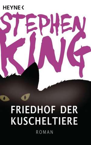 Friedhof der Kuscheltiere de Stephen King