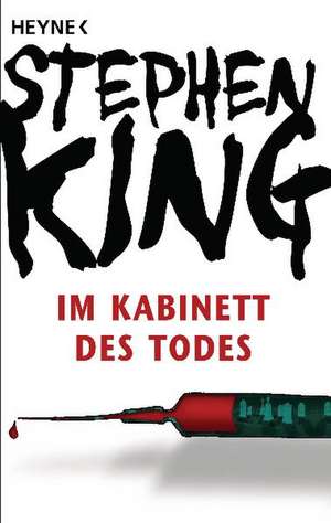 Im Kabinett des Todes de Stephen King