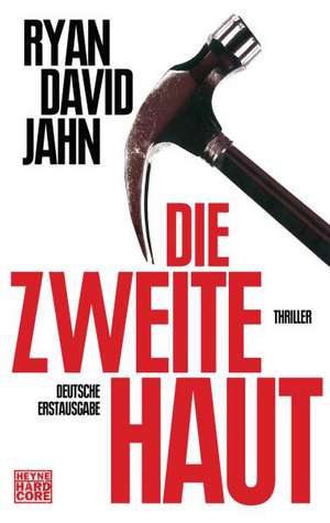 Die zweite Haut de Ryan David Jahn