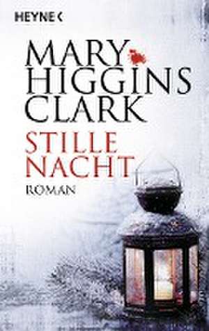 Stille Nacht de Mary Higgins Clark