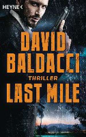 Last Mile de David Baldacci