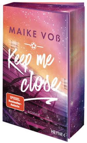 Keep Me Close de Maike Voß