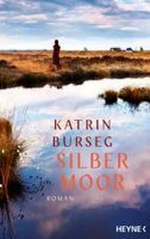 Silbermoor de Katrin Burseg