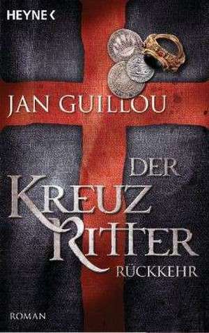 Der Kreuzritter - Rückkehr de Jan Guillou