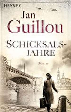 Schicksalsjahre de Jan Guillou