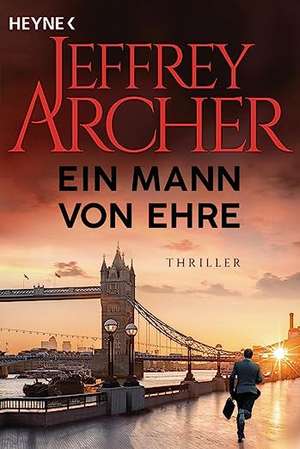 Ein Mann von Ehre de Jeffrey Archer