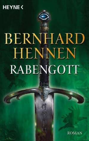 Rabengott de Bernhard Hennen