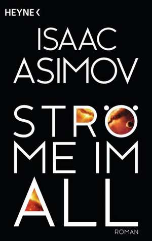 Ströme im All de Isaac Asimov