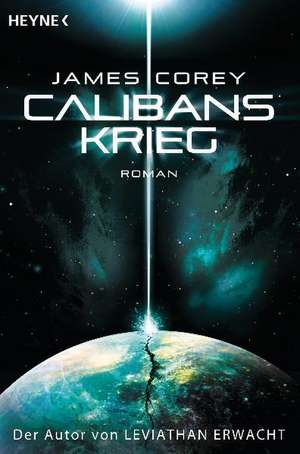 Calibans Krieg de James S. A. Corey