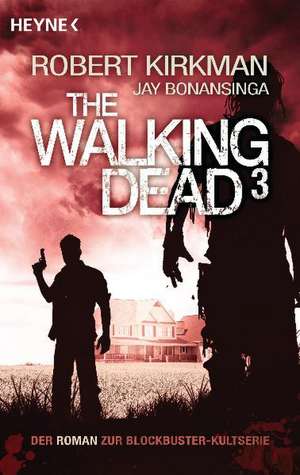 The Walking Dead 03 de Robert Kirkman