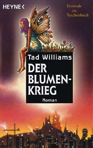 Der Blumenkrieg de Tad Williams