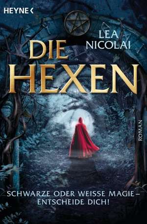 Die Hexen de Lea Nicolai