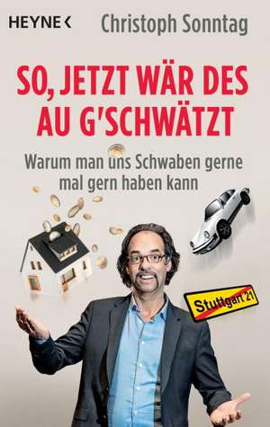 So, jetzt wär des au g'schwätzt de Christoph Sonntag