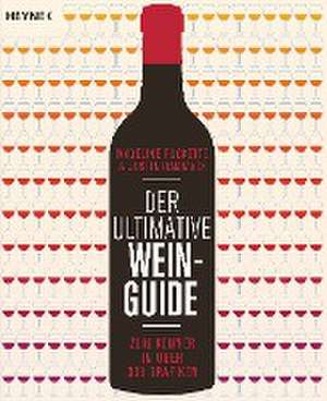 Der ultimative Wein-Guide de Madeline Puckette