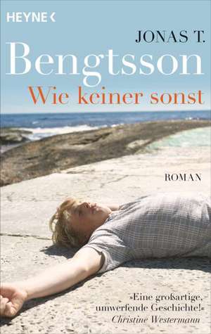 Wie keiner sonst de Jonas T. Bengtsson