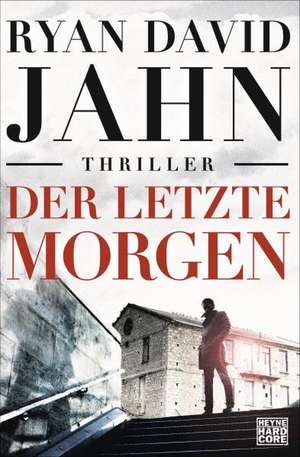 Der letzte Morgen de Ryan David Jahn