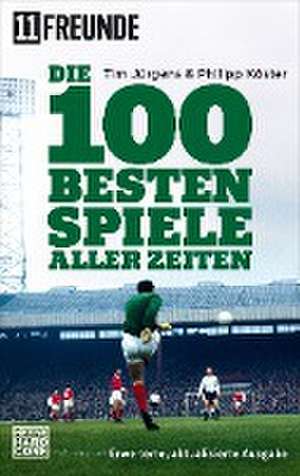 Die 100 besten Spiele aller Zeiten de Tim Jürgens