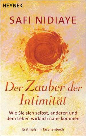 Der Zauber der Intimität de Safi Nidiaye