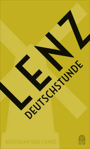 Deutschstunde - Jubiläumsausgabe de Siegfried Lenz