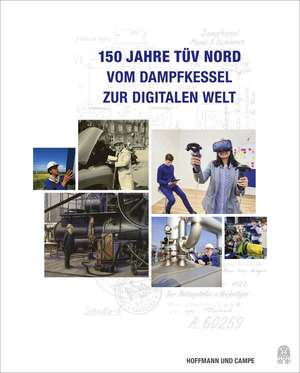 150 Jahre TÜV NORD de Stephan Paetrow