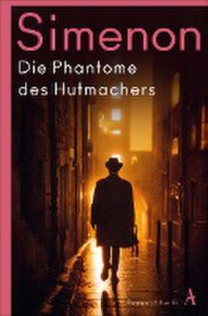 Die Phantome des Hutmachers de Georges Simenon