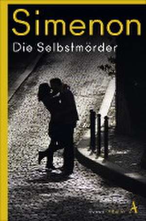 Die Selbstmörder de Georges Simenon