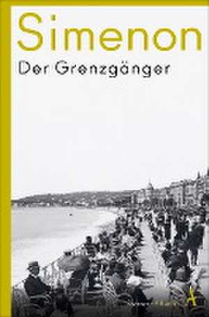 Der Grenzgänger de Georges Simenon