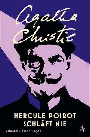 Hercule Poirot schläft nie de Agatha Christie