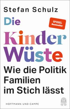 Die Kinderwüste de Stefan Schulz