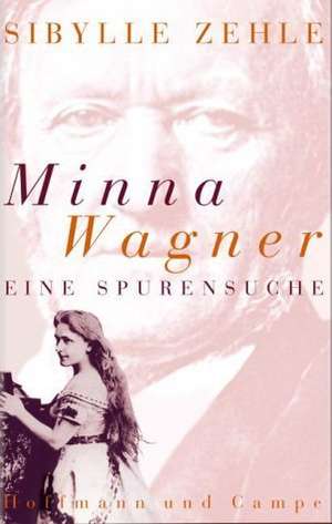 Minna Wagner de Sibylle Zehle