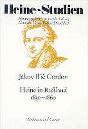 Heine in Russland 1830-1860 de Jakov I Gordon