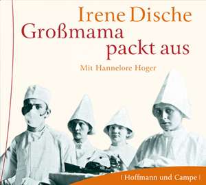 Großmama packt aus. 8 CDs de Irene Dische