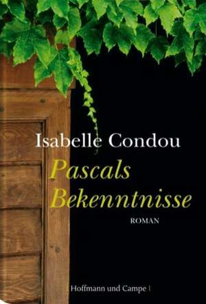 Pascals Bekenntnisse de Isabelle Condou