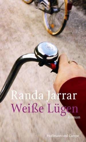 Weiße Lügen de Randa Jarrar