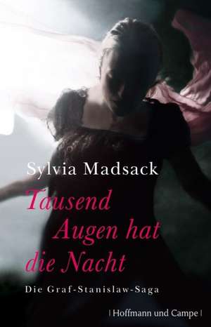 Tausend Augen hat die Nacht de Sylvia Madsack