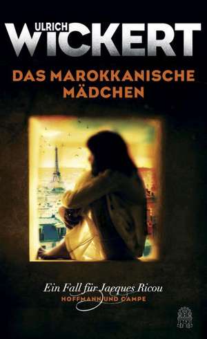 Das marokkanische Mädchen de Ulrich Wickert