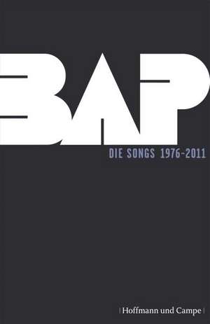 BAP - Die Songs de Wolfgang Niedecken