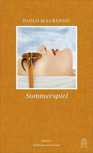 Sommerspiel de Paolo Maurensig