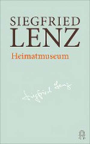 Heimatmuseum de Siegfried Lenz