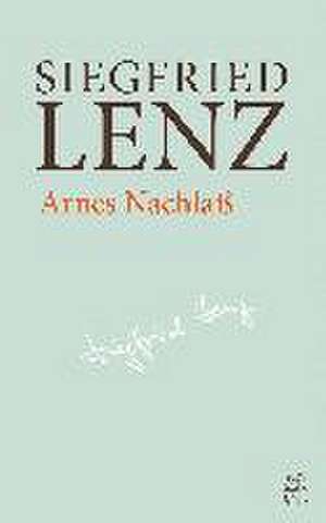 Arnes Nachlaß de Siegfried Lenz