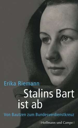 Stalins Bart ist ab de Erika Riemann