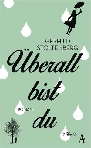 Überall bist du de Gerhild Stoltenberg