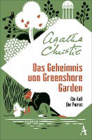 Das Geheimnis von Greenshore Garden de Agatha Christie