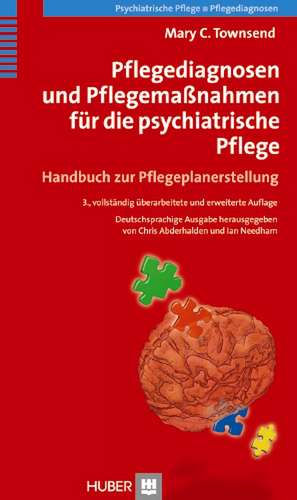 Pflegediagnosen und Maßnahmen für die psychiatrische Pflege de Mary C. Townsend