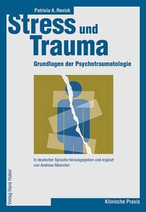 Stress und Trauma de Andreas Maercker