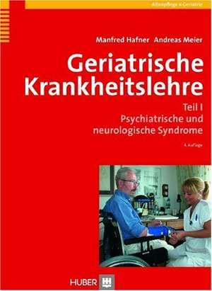 Geriatrische Krankheitslehre 1 de Manfred Hafner