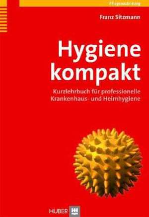 Hygiene kompakt de Franz Sitzmann