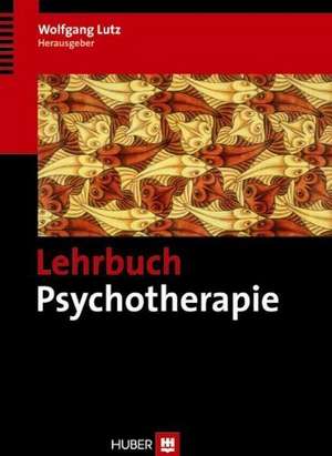 Lehrbuch Psychotherapie de Wolfgang Lutz